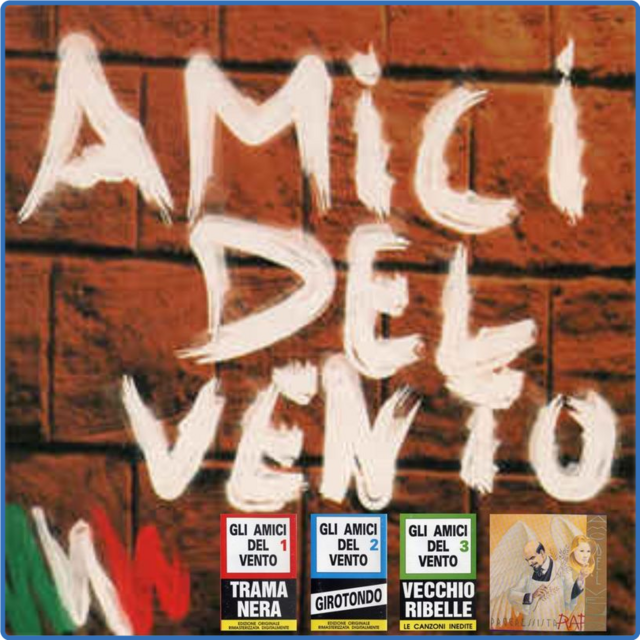 Amici Del Vento - Amici del Vento (La storia) (Album, Alpharecord Fonotil, 2018) mp3 320 Kbps