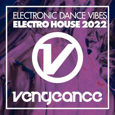 VA - Electronic Dance Vibes - Electro House 2022 (2022)