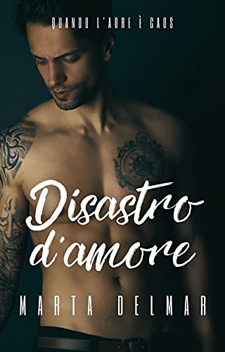Marta Delmar - Disastro d'amore (2021)