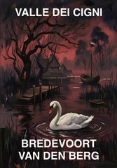 Bredevoort Van Den Berg – Valle dei cigni (2026)