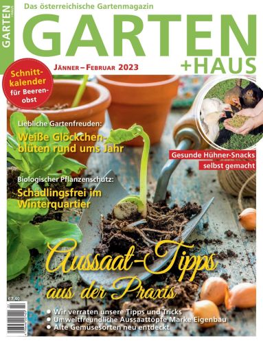 Cover: Garten + Haus Magazin Januar-Februar No 01-02 2023