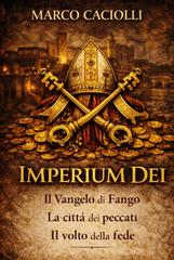Marco Caciolli – Imperium Dei. La raccolta completa (2026)