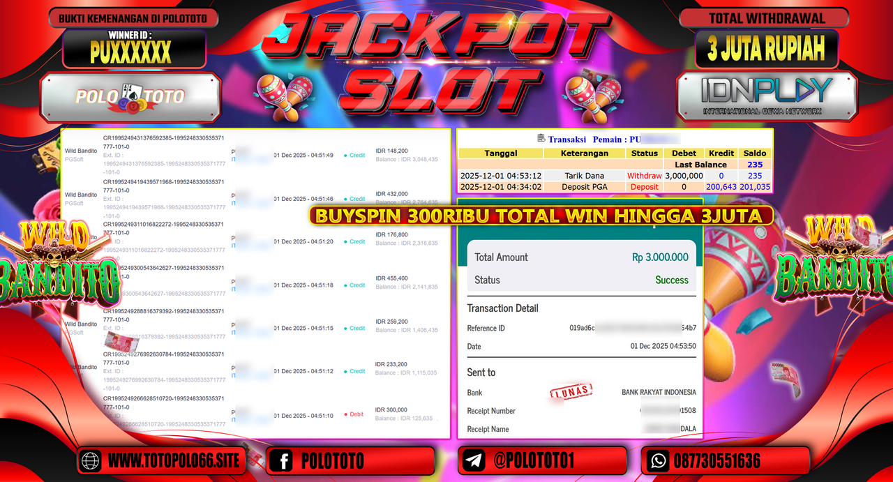 POLOTOTO JACKPOT SLOT WILD BANDITO Rp.3.000.000,- LUNAS