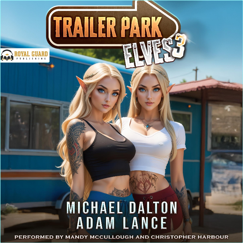 #3 Trailer Park Elves – (Michael Dalton)