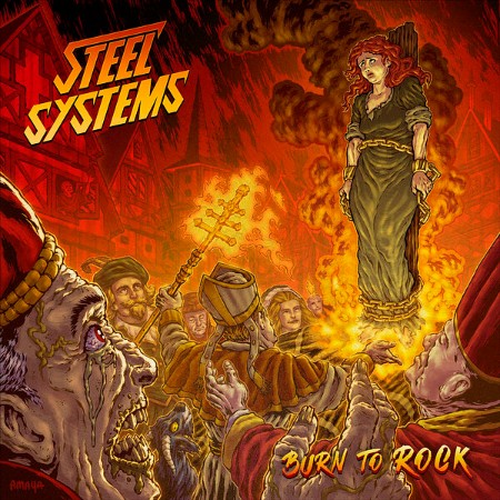 Steel Systems - Burn To Rock (2025)