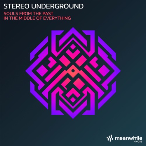 Stereo Underground - Souls from the Past / In the Middle of Everything (2026) MP3