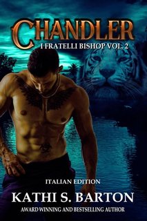 Kathi S. Barton - I fratelli Bishop Vol. 2. Chandler (2023)