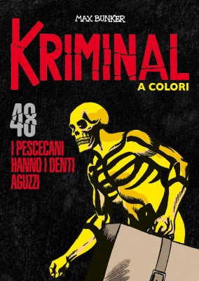 Kriminal A Colori 48 - I pescecani hanno i denti aguzzi (RCS 2021-07)