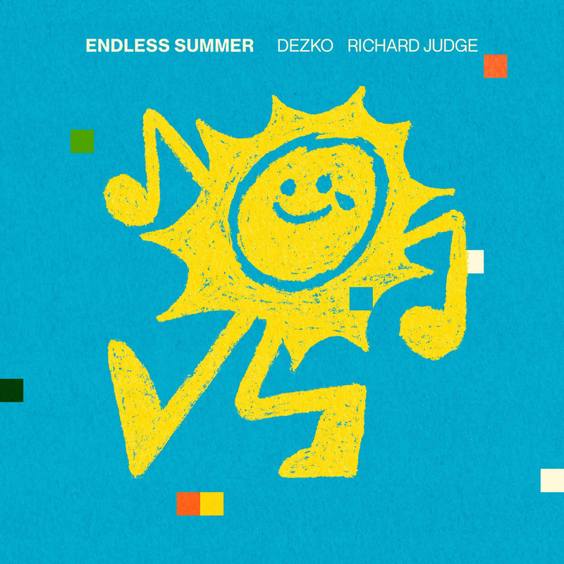 Dezko; Richard Judge - Endless Summer
