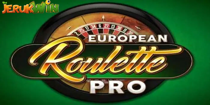 Rahasia Agar Menang Maxwin Casino European Roulette Pro di JERUKWIN