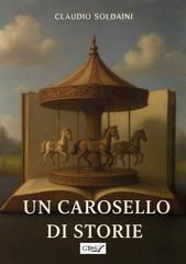 Claudio Soldaini – Un carosello di storie (2026)