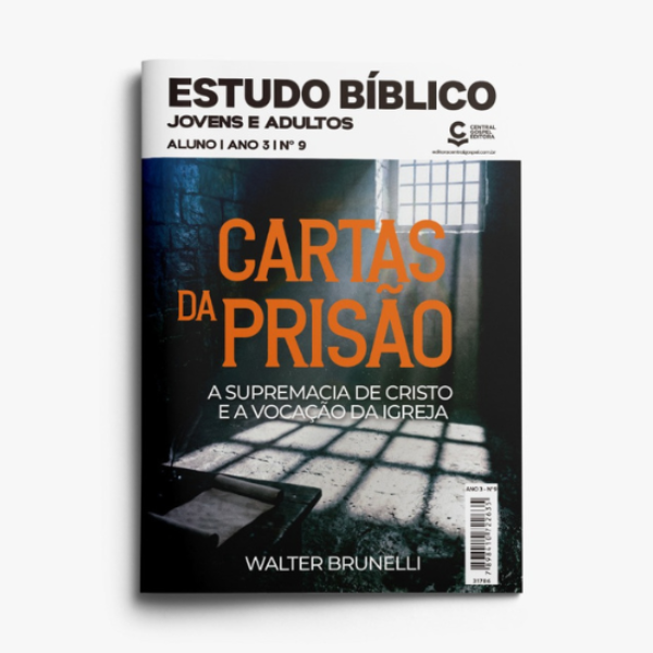 Revista EBD Jovens e Adultos Lição 9: Presos, Mas Não Silenciados — O Que Paulo Escreveu na Prisão