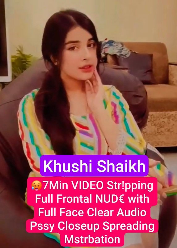 Khushi Shaikh Bad Alina Nude Tango Premium Live Stripping Full Frontal NUDE with Full Face Pssy Closeup Spreading Dildo Masterbation SEXY Ass 7Min Video+Pics 3 IMG-4.jpg