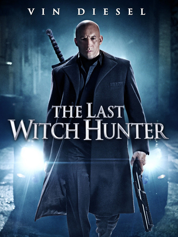The Last Witch Hunter (2015) Poster