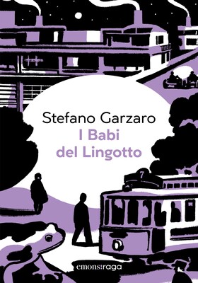 Stefano Garzaro - I Babi del Lingotto (2026)