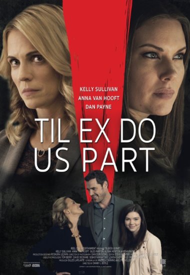 Jesteś tylko mój / Til Ex Do Us Part (2018) PL.WEB-DL.XviD-GR4PE | Lektor PL