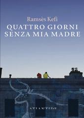Ramsès Kefi – Quattro giorni senza mia madre (2026)
