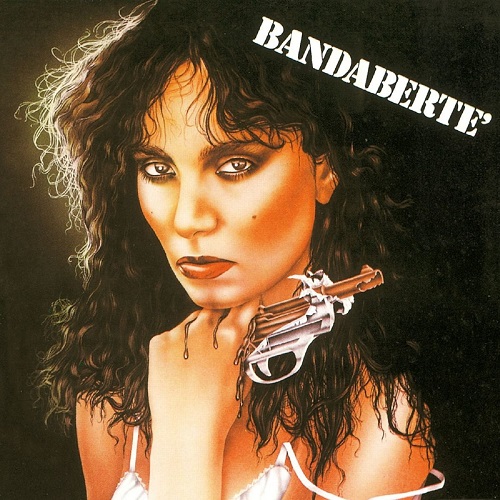 Loredana Bertè - Bandabertè (1979, Remastered 2016) .FLAC