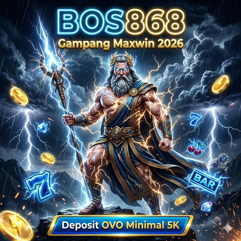 BOS868 >> Situs Slot Gacor Deposit OVO Minimal 5K Gampang Maxwin 2026 image 1