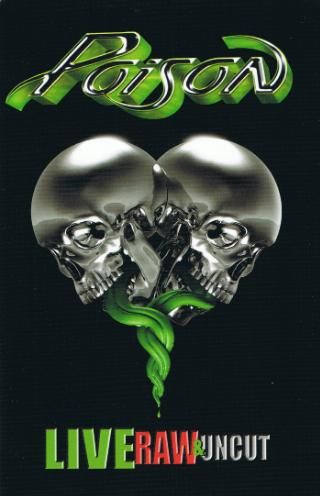 [Image: poison-live-raw-and-uncut-Cover-Art.jpg]