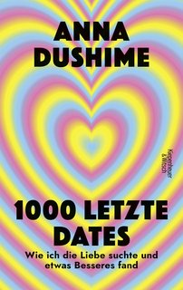 1000-letzte-Dates-Wie-ich-die-Liebe-suchte-etwas-Besseres-fand.jpg