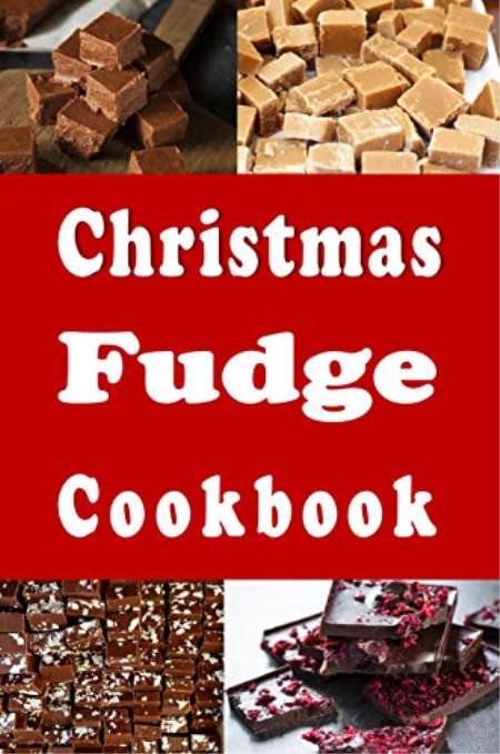 Christmas Fudge Cookbook