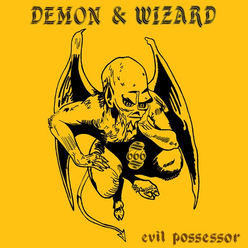 Demon & Wizard - Evil Possessor (1982)