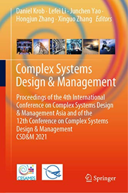 Complex Systems Design & Management: Proceedings of the 4th International Conference on Complex Systems Design & Management Asia
