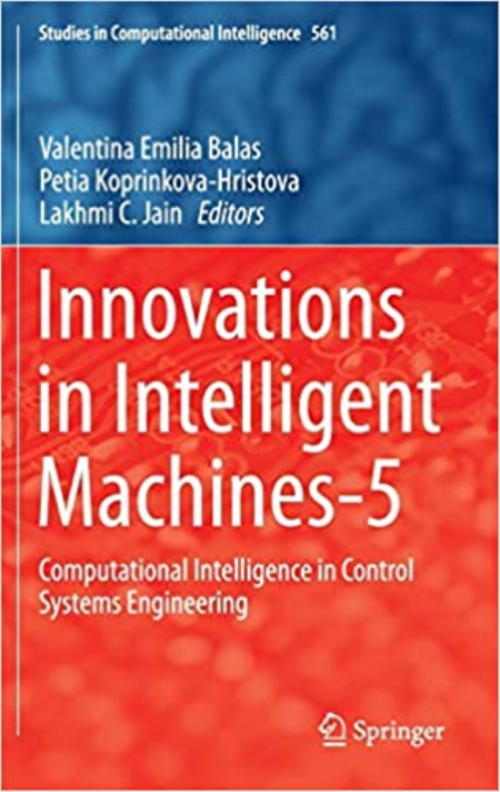 Innovations in Intelligent Machines-5: Computational Intelligence in Control Systems Engineering