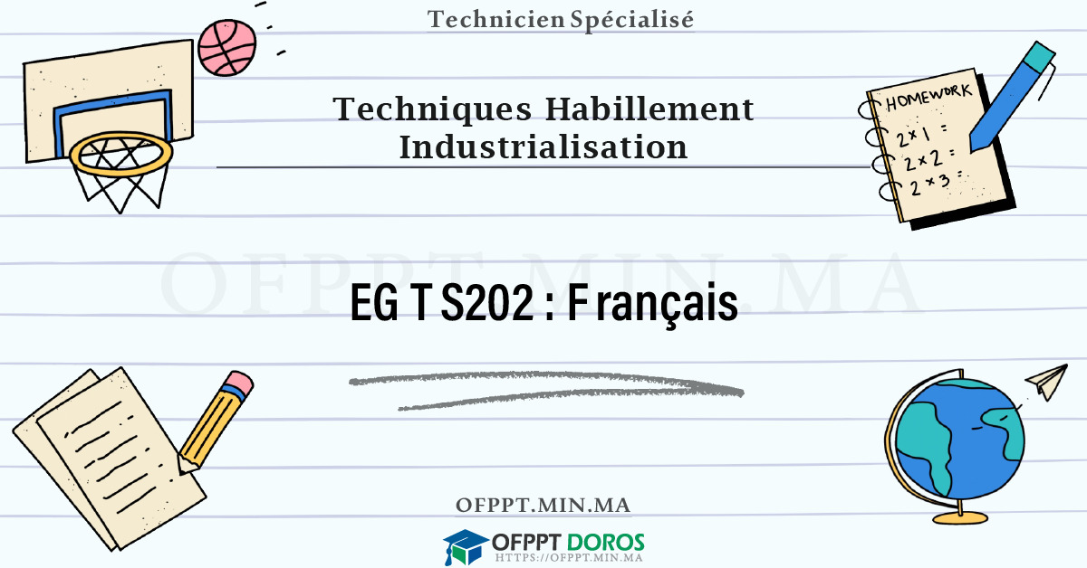 Sommaire détaillé du cours Français EGTS202 OFPPT - Structure du module