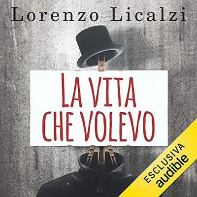 Lorenzo Licalzi - La vita che volevo (2019) (mp3 - 128 kbps)