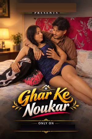 Ghar Ke Noukar 2026 Hindi Uncut Short Films 720p WEB-DL