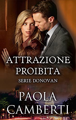 Paola Camberti – Attrazione proibita: Serie Donovan (2021)
