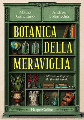 Maura Gancitano, Andrea Colamedici - Botanica della meraviglia (2025)