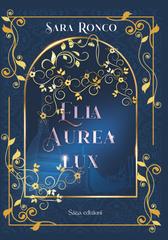 Sara Ronco – Ella Aurea Lux (2026)