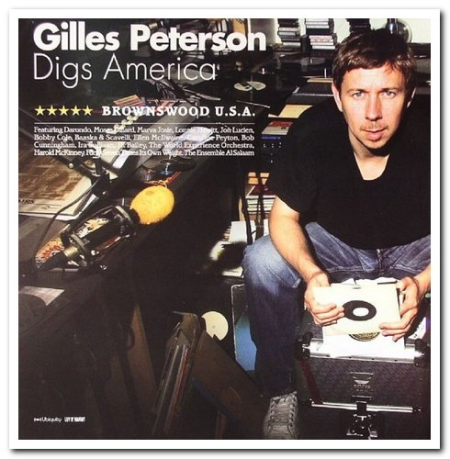 be42d4a6 78bf 41e4 beec e2843d03c041 - VA - Gilles Peterson Digs America 1 & 2 (2005 & 2007)