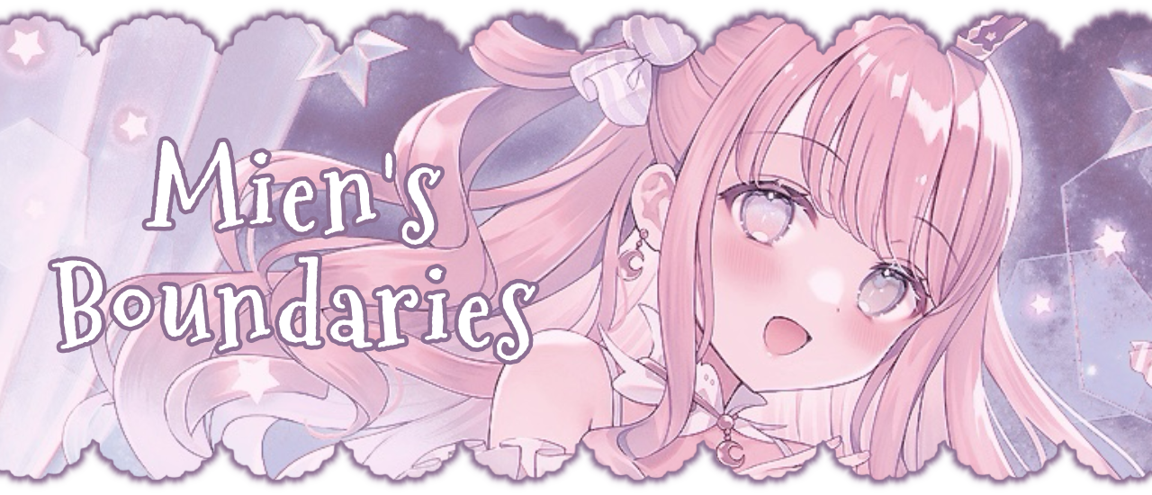 Me! ♪ | Text: Mien's Boundaries