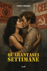 Ivano Ciminari – Quarantasei settimane (2026)