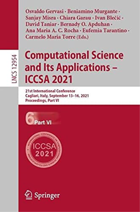 Computational Science and Its Applications - ICCSA 2021: 21st International Conference, Part IV Computational Science and Its Applications - ICCSA 2021: 21st International Conference, Part IV
