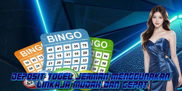 Deposit Togel Jerman Menggunakan LinkAja Mudah dan Cepat