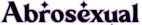 Abrosexual