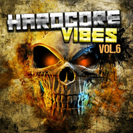 VA - Hardcore Vibes Vol. 6 (2021)