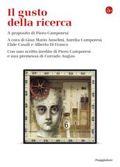 Gian Mario Anselmi, Aurelia Camporesi, Elide Casali, Alberto Di Franco (a cura di) – Il gusto della ricerca (2018)