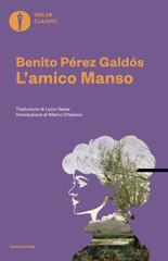 Benito Pérez Galdós – L’amico Manso (2026)