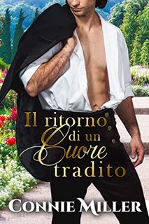 Connie Miller - Il ritorno di un cuore tradito (2023)