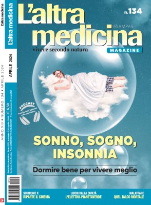 L'Altra Medicina N.134 - Aprile 2024