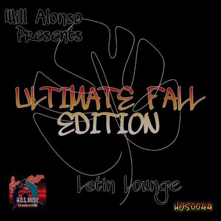 VA - Will Alonso Presents Latin Lounge Ultimate (Fall 2022 Edition) (2022)
