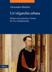 Alessandro Barbero – Un’oligarchia urbana (2024)