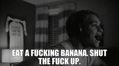 eat_a_fucking_banana.gif