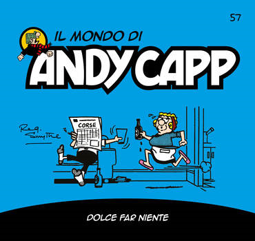 Il mondo di Andy Capp 57 - Dolce far niente (2023)